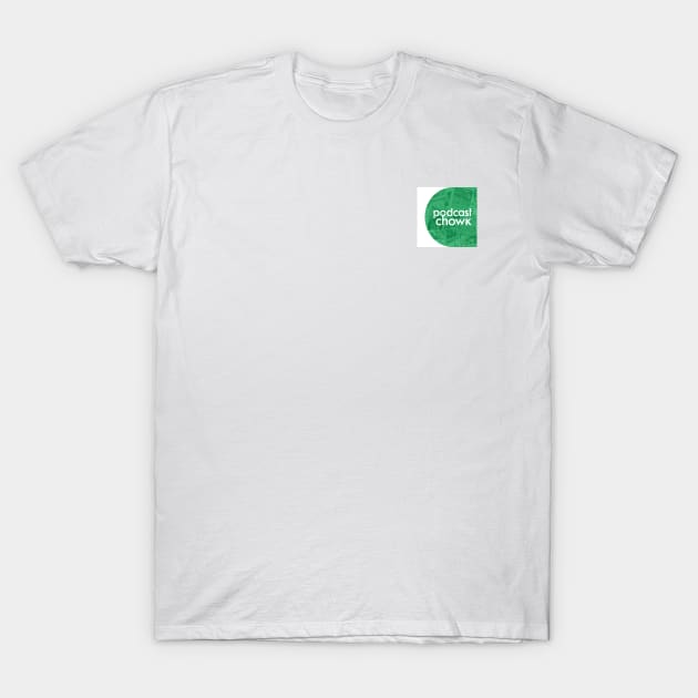 Podcast Chowk Cover Art T-Shirt by Podcast Chowk